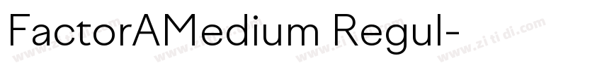 FactorAMedium Regul字体转换